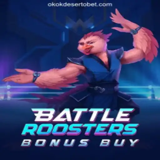 BattleRoostersBonusBuy: Unveiling the Thrilling Game Experience on OKOKDESERTO.COM