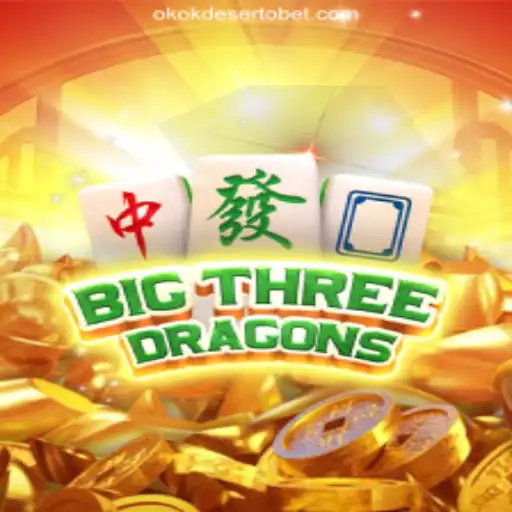 An In-Depth Look at BigThreeDragons on OKOKDESERTO.COM Platform - Official Slots Brasil