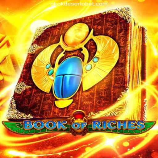 Explore the Thrilling World of BookofRiches on OKOKDESERTO.COM