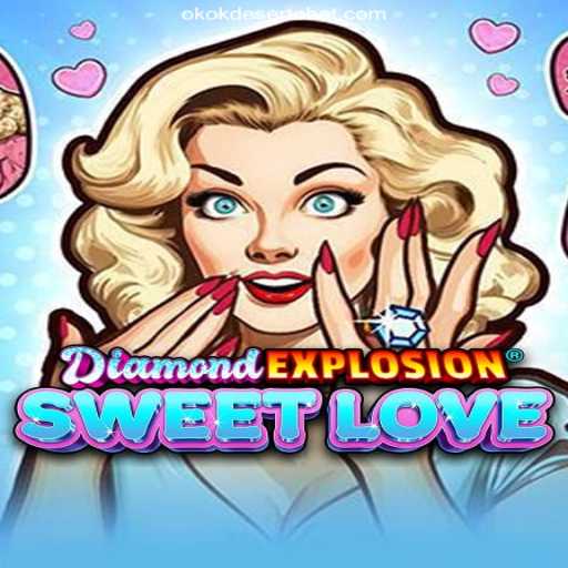 Exploring DiamondExplosionSweetLove on the OKOKDESERTO.COM Platform