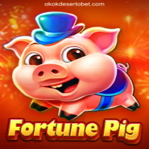 Discover the Thrills of FortunePig on OKOKDESERTO.COM Platform-Oficial Slots Brasil