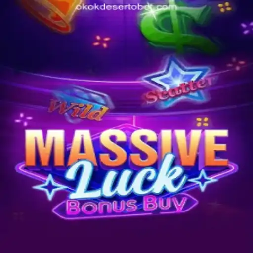Discover the Thrills of MassiveLuckBonusBuy on OKOKDESERTO.COM