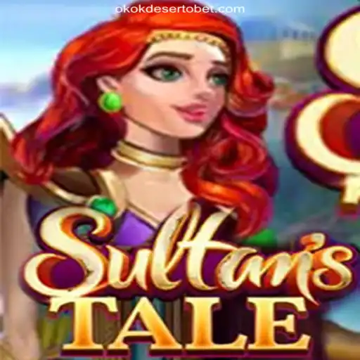 Unveiling Sultanstale: The Latest Sensation on OKOKDESERTO.COM's Platform