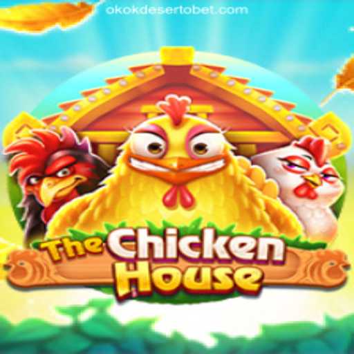 Exploring TheChickenHouse: A Feathered Adventure on OKOKDESERTO.COM Platform Oficial Slots Brasil