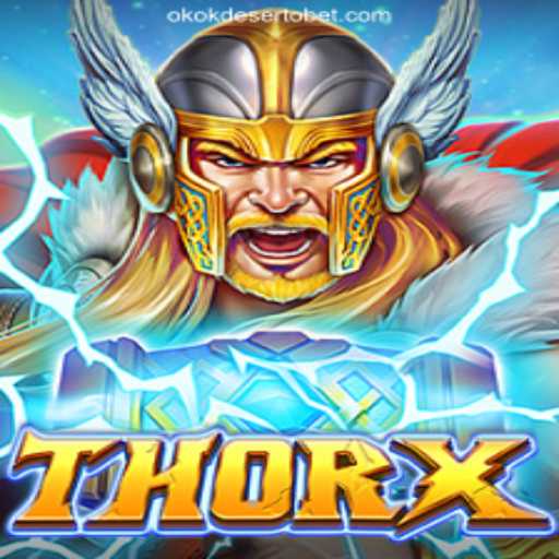 ThorX: A New Era of Online Slots on OKOKDESERTO.COM
