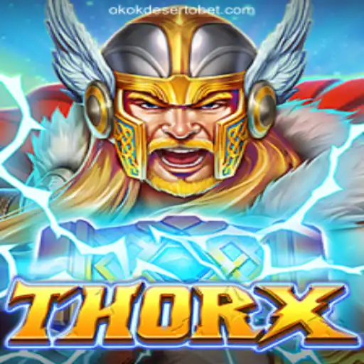 ThorX: A New Era of Online Slots on OKOKDESERTO.COM